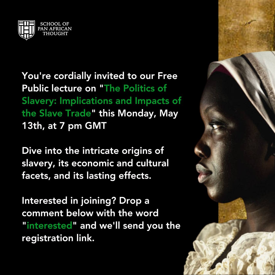 Interested in joining us to our lecture on 'The Politics of Slavery: Implications and Impacts of the Slave Trade' this Monday, May 13th, at 7 pm GMT in London, UK.? Click the link below to register yourself for this lecture. bit.ly/politicsofslav… See you there!