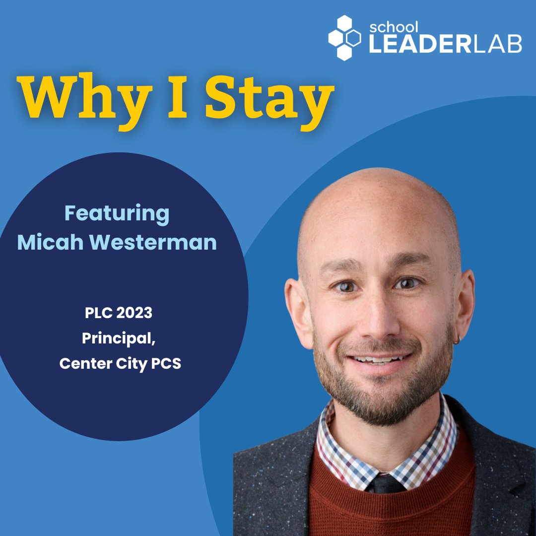 In this month's Why I Stay, Principal Micah Westerman tells us how Teach For America D.C. Region and School Leader Lab's School Leader Professional Learning Community created real and lasting change at his school: schoolleaderlab.org/alumni-impact