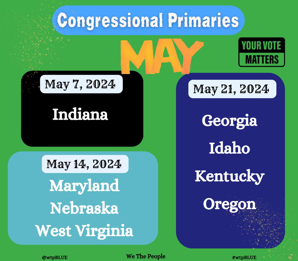 #wtpBLUE #wtpGOTV24 🚨 Friendly Reminder 🚨 Presidential & Congressional Primary ... next Tuesday, 5/14/24, in MD, NE, WV Congressional Primary 5/21/24 in GA Presidential & Congressional Primary 5/21/24 in ID, KY, OR. Vote, our civic duty!