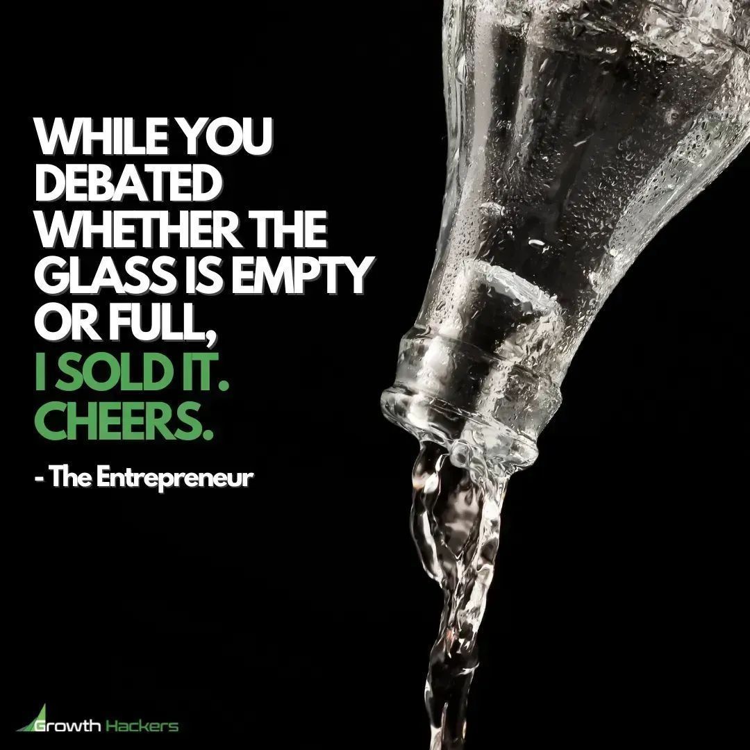 While you debated whether the glass is empty or full, I sold it.
Cheers.
The Entrepreneur

buff.ly/2PfX1mp

#Entrepreneurship #Entrepreneur #EntrepreneurMindset #EntrepreneurialMindset #Entrepreneurs #BusinessWoman #BusinessWomen #FemaleFounders #FemaleEntrepreneur