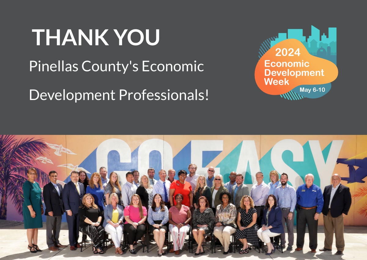 Today, on this final day of #EconDevWeek, we want to celebrate and thank all of the hardworking economic development pros who help us make #PinellasCounty the #IdealBusinessClimate!