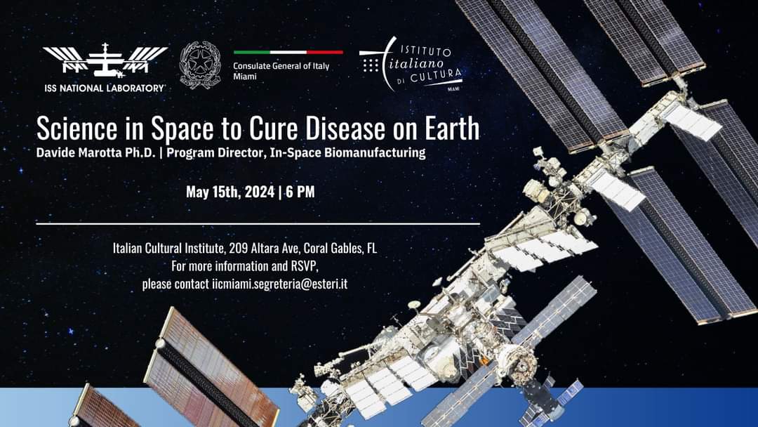 🇮🇹🤝🇺🇸 We look forward to seeing you at the lecture Science in Space to Cure Disease on Earth by Davide Marotta, ISSNL In-Space Biomanufacturing Program Director ⏰15/5 at 6 pm
📍Italian Cultural Institute. In English. Limited seats: confirmations to iicmiami.segreteria@esteri.it