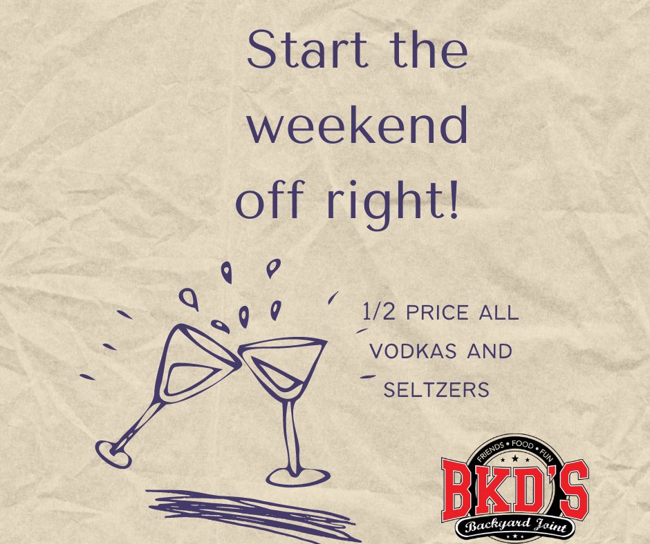 TGIF!!! Half price all of your favorite vodkas and canned seltzers all day!

#BKDsChandler #chandler #gilbert #tgif #vodka #nutrl #whiteclaw #sunslpash