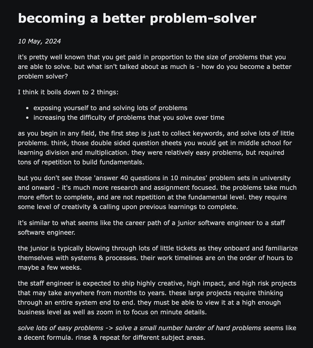 you get rewarded in proportion to the size of the problems that you are able to solve - but how do you get better at solving problems?