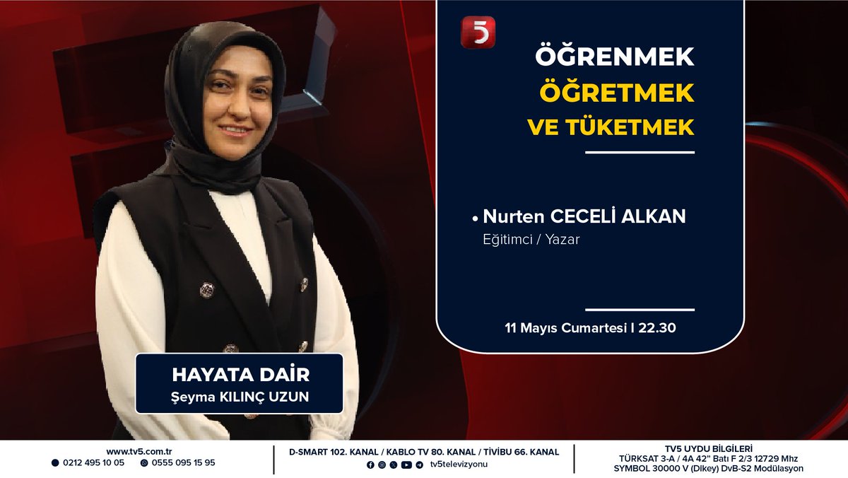 - Öğrenmek, öğretmen ve tüketmek... 

@sseymauzunn soruyor, Eğitimci- Yazar Nurten Ceceli Alkan cevaplıyor. 

#HayataDair 11 Mayıs Cumartesi 22.30'da #TV5'te.