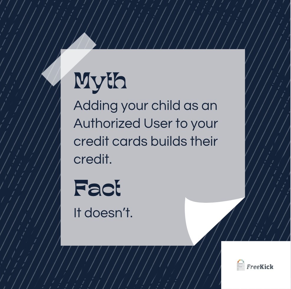 As an authorized user, your children are simply piggybacking on your credit card’s payment history. 

All their credit history is wiped from their credit profile once they're removed from your card!

Luckily, you can safely build your child's credit with FreeKick