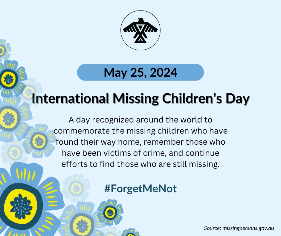 As we mark today as #InternationalMissingChildrensDay, join us in a discussion to create awareness on prevention and response issues related to missing children around the world and within the Anishinabek Nation.  #ForgetMeNot