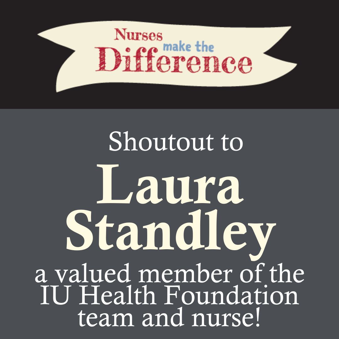 Please join us in celebrating Laura Standley, RN for today's Nurses Week shoutout!

Standley is a member of the Foundation and is a liaison between IU Health patients and the Foundation. Thank you for making a difference in the lives of Hoosiers.
#NursesWeek2024