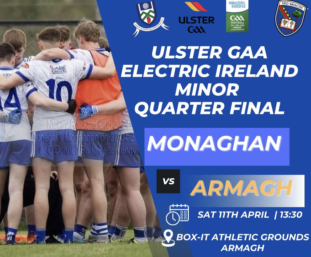 📣It’s @UlsterGAA @ElectricIreland Minor Quarter Final Weekend!

All roads lead to Armagh on Saturday for the Ulster Minor Quarter Final 

🆚@Armagh_GAA 
🏟️BOX-IT Athletic Grounds 
⏰ 1:30pm

⚪️🔵Calling on the #farneyarmy to show your support in Armagh
