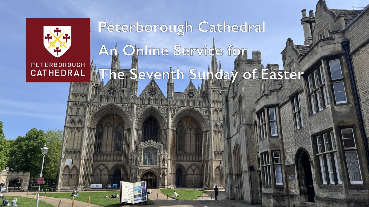 Please join us on YouTube from 9:30am on Sunday for our weekly, pre-recorded service. This weekend's service for the Seventh Sunday of Easter will be led by the Reverend Canon Tim Alban Jones, Vice Dean and has a sermon by the Very Reverend Chris Dalliston, Dean of Peterborough.