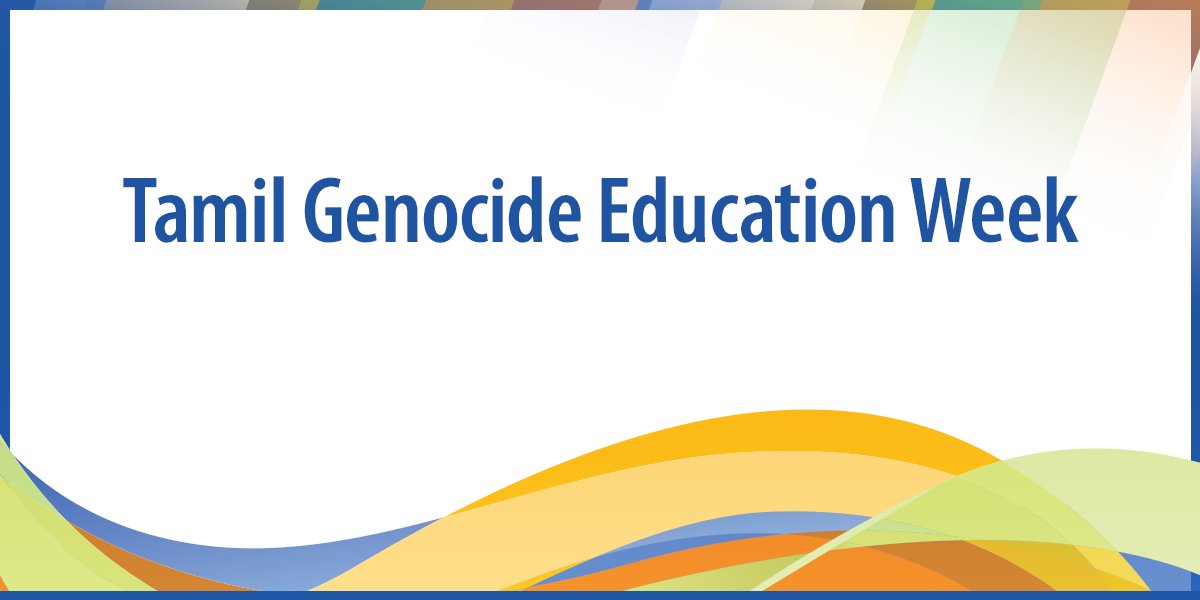 As Tamil Genocide Education Week approaches in Ontario, we remember the thousands of innocent Tamil lives lost during the genocide and the importance of raising awareness to ensure their stories are never forgotten.