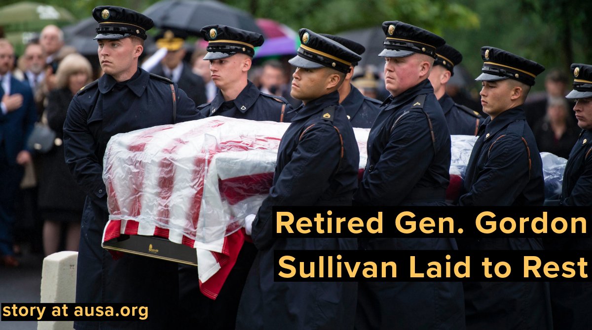 Retired Gen. Gordon Sullivan Laid to Rest Former AUSA President, Army Chief Interred at Arlington Cemetery #ReadMore: loom.ly/krfVJKw