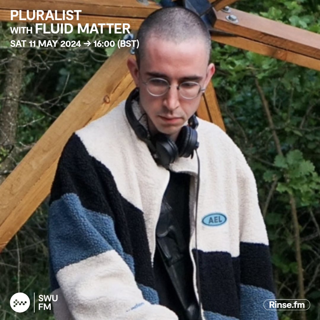 Live it's: @pluralistuk with Fluid Matter Virtual Forest Records head honcho Fluid Matter joins Pluralist in the mix. Give us a signal if you're locked. Rinse.FM 103.7FM & DAB #SWUFM