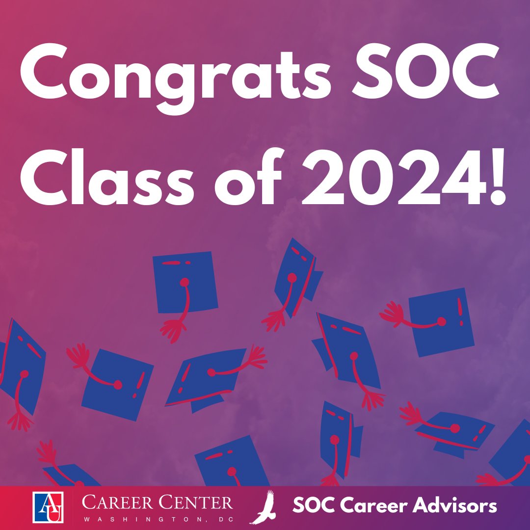Congratulations to all the SOC Students graduating this weekend at @AU_SOC commencement.  Remember you have career services for life with the @AUCareerCenter! #OnceAnEagle #AlwaysAnEagle