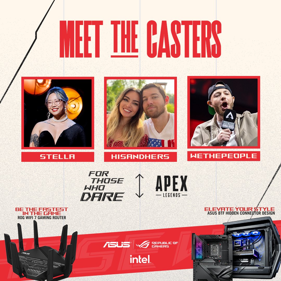 MEET THE CASTERS in the For Those Who Dare $25K Apex Legends Tournament - Qualifier #2 🚨 A special new lineup tomorrow to cover all the action with a return of WeThePeople as host! Are you ready? 👀 #ForThoseWhoDare #PoweredbyASUSWiFi7Router @IntelGaming | @SoaRGaming