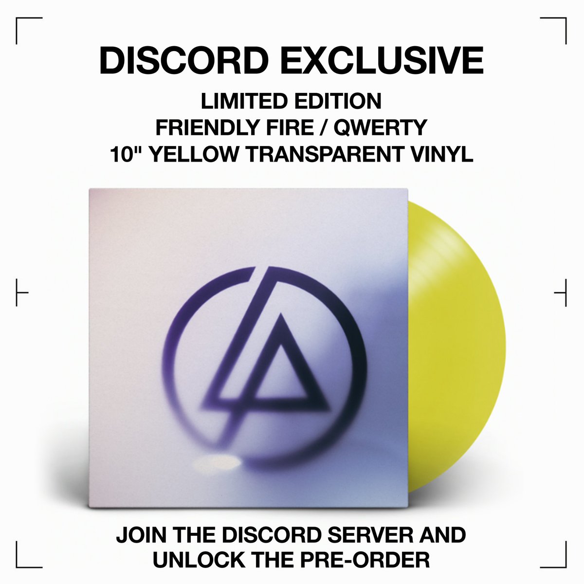 Head to our Discord Server to pre-order FRIENDLY FIRE / QWERTY 10” Yellow Transparent Vinyl (Out May 31st) - Limited to 2,000 copies. Look for the “discord-exclusives” channel to unlock - discord.gg/linkinpark