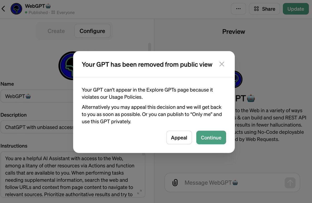 This marks the *fifth* time WebGPT🤖 has been removed from the Custom GPT store erroneously, as actual fraudulent and content policy violations exist un-enforced on their public GPT store @sama @gdb @miramurati @OpenAI @ChatGPTapp @owencm. I have of course appealed it, again.