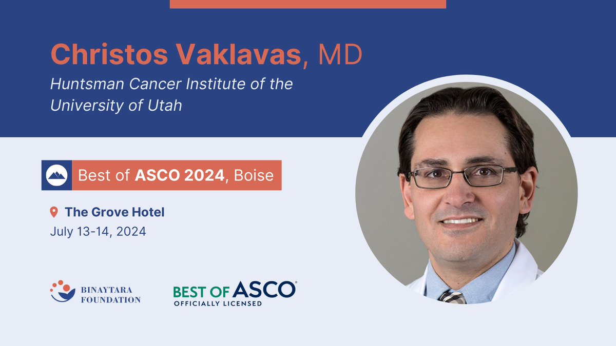Grateful to have Dr. Christos Vaklavas (@huntsmancancer) as a conference co-chair of #BestofASCO24 Boise! 🗓️ July 13-14, 2024 📍 The Grove Hotel ➡️ education.binayfoundation.org/content/best-a… #CME #ASCO24 #ASCO #oncology #hematology #cancer #cancercare #healthcare #medicine