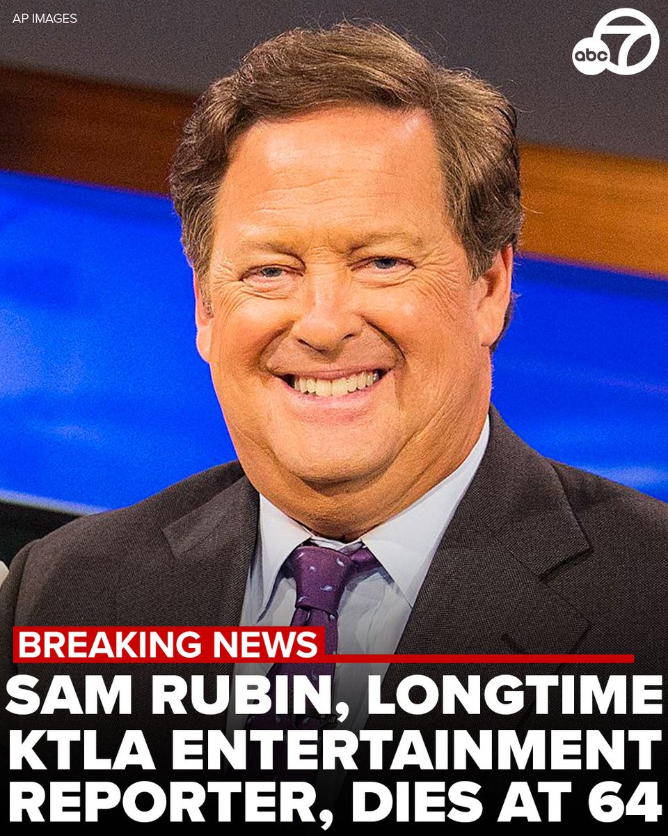 #BREAKING: Sam Rubin, the longtime entertainment reporter at KTLA-TV in Los Angeles, died Friday, the news station said. He was 64. 💔🙏🏻 abc7.la/4ahYyQO