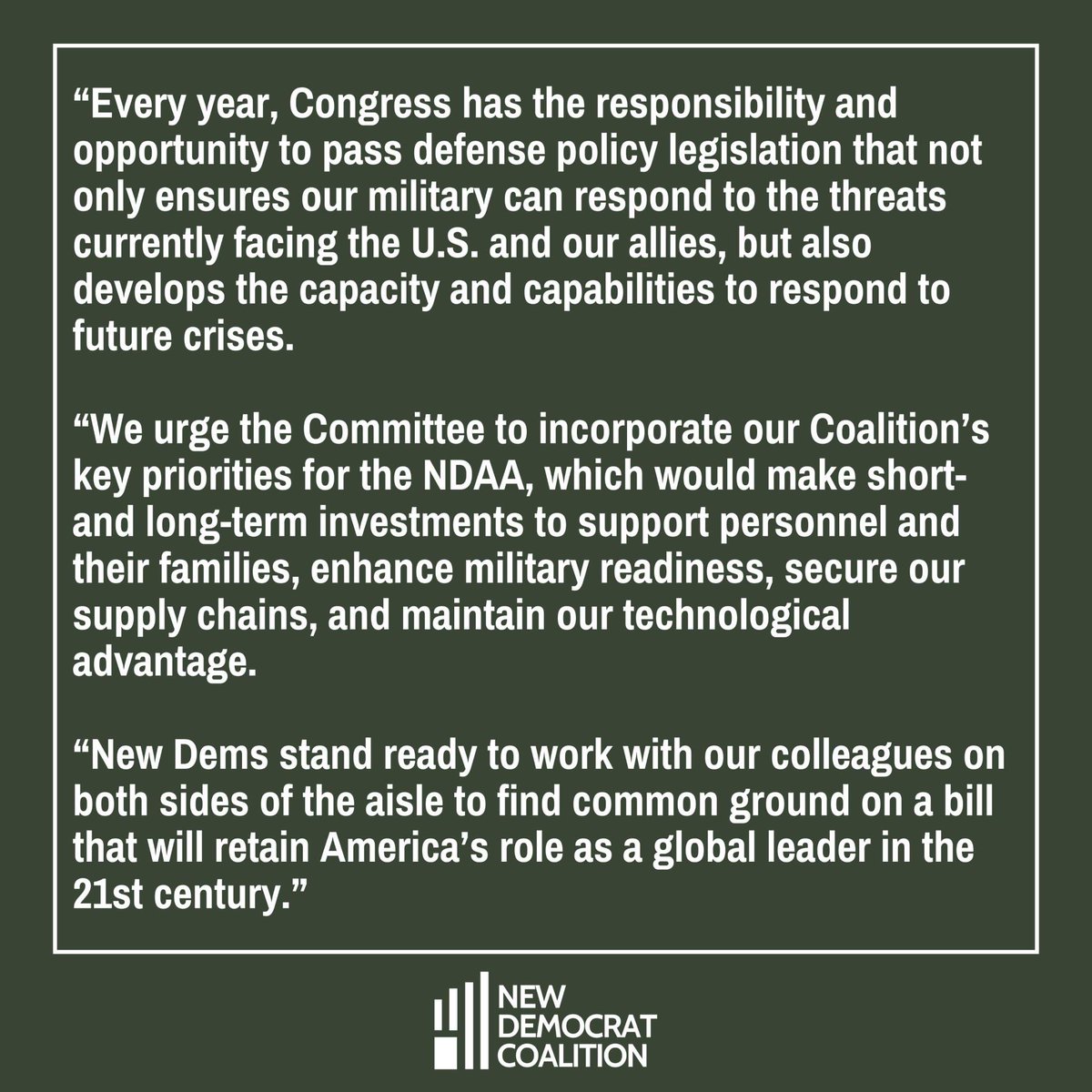 Today, New Dems called for the inclusion of key priorities in the NDAA. Through this bill, we must not only ensure our military can respond to current threats, but also support military personnel and their families, secure supply chains, and maintain our technological advantage.