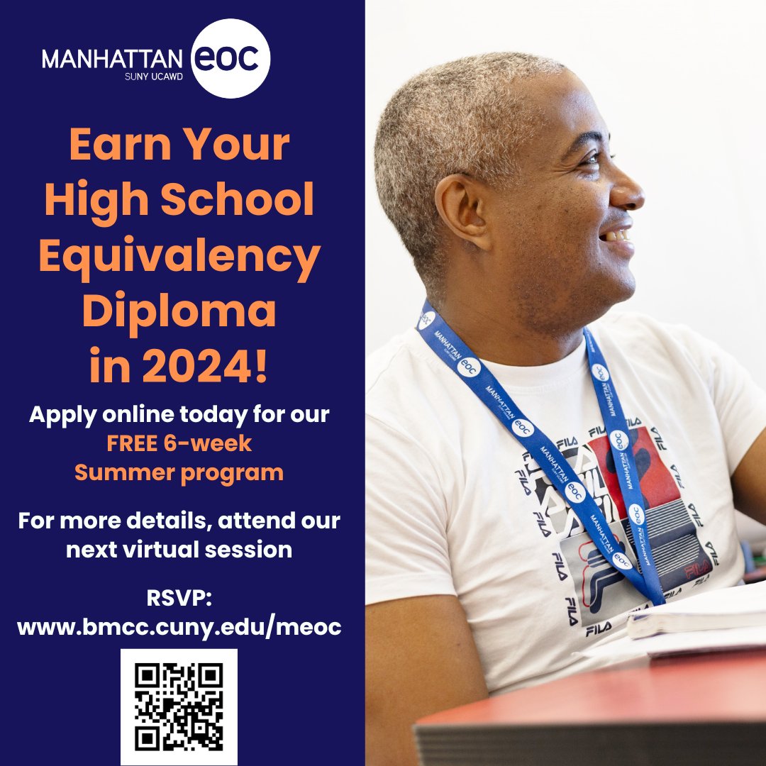 ManhattanEOC's tweet image. Get a jumpstart for Summer 2024!  Apply today for our FREE High School Equivalency 6-week Summer program.  For details on how to apply, RSVP to our next virtual session.

RSVP at bmcc.cuny.edu/meoc
.⁠
#HighSchoolEquivalency #HSDiploma #FreeSummerProgram #FreeClasses