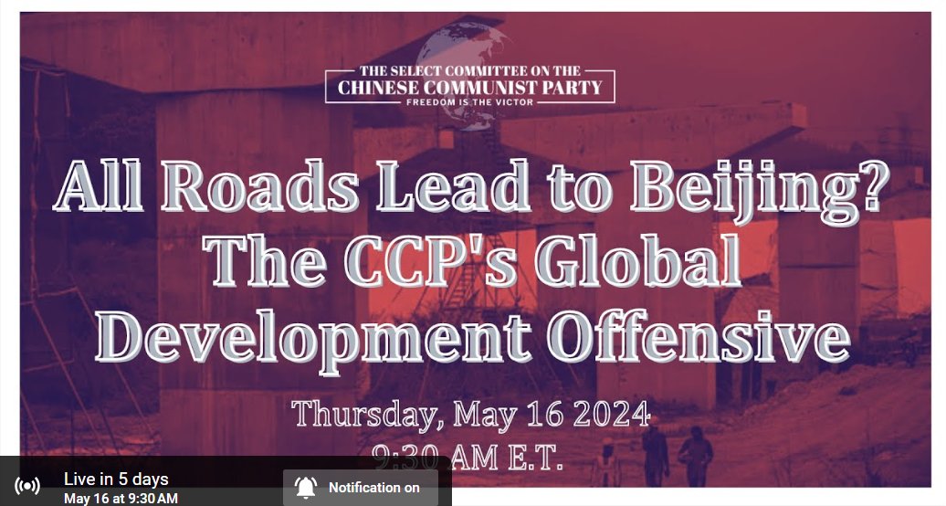 I can't wait to hear what will be discussed in this forthcoming hearing: All Roads Lead to Beijing? Time: May 16th at 9:30 a.m. youtube.com/watch?v=EE3yVQ… @committeeonccp