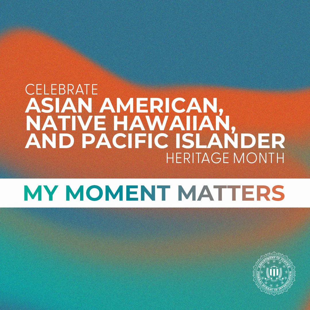 This #AANHPIHeritageMonth, the #FBI highlights the accomplishments of the Asian American, Native Hawaiian, and Pacific Islander special agents, intelligence analysts, and professional staff who have contributed to the Bureau’s mission today and into the future.