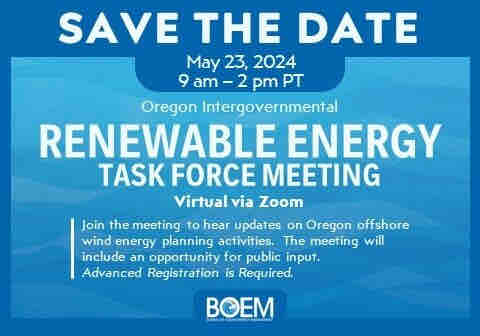 You are invited to attend the virtual Oregon Renewable Energy Task Force meeting. The meeting will offer 👉 updates on Oregon offshore wind planning activities 👉 the Proposed Sale Notice and auction format 👉 opportunities for public input Details: ow.ly/94Pn50RCcBP