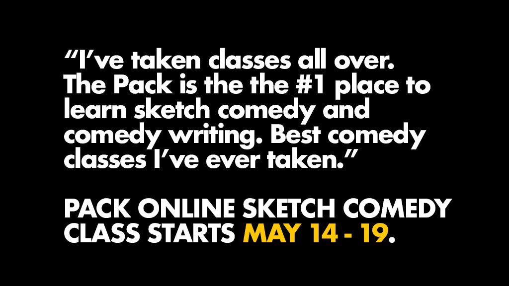 Grab the last spots in our online Sketch Comedy classes starting in the next 4-9 days! Learn to write *better* sketches, characters, and bits for TV, Stage, YouTube, TikTok and more from a professional comedy writer. Don't miss out! Sign up ASAP at: packtheater.com/classes/sketch