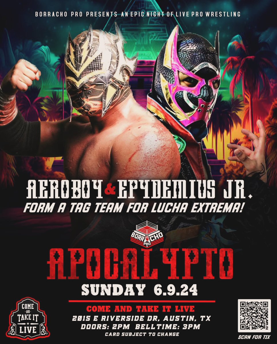 It’s @aeroboyoficial and @Epydemiusjr_ tagging together in LUCHA EXTREMA at Borracho Pro: Apocalypto! Get your tickets before they sell out, VIP stage seating is already sold out! etix.com/ticket/p/40788…