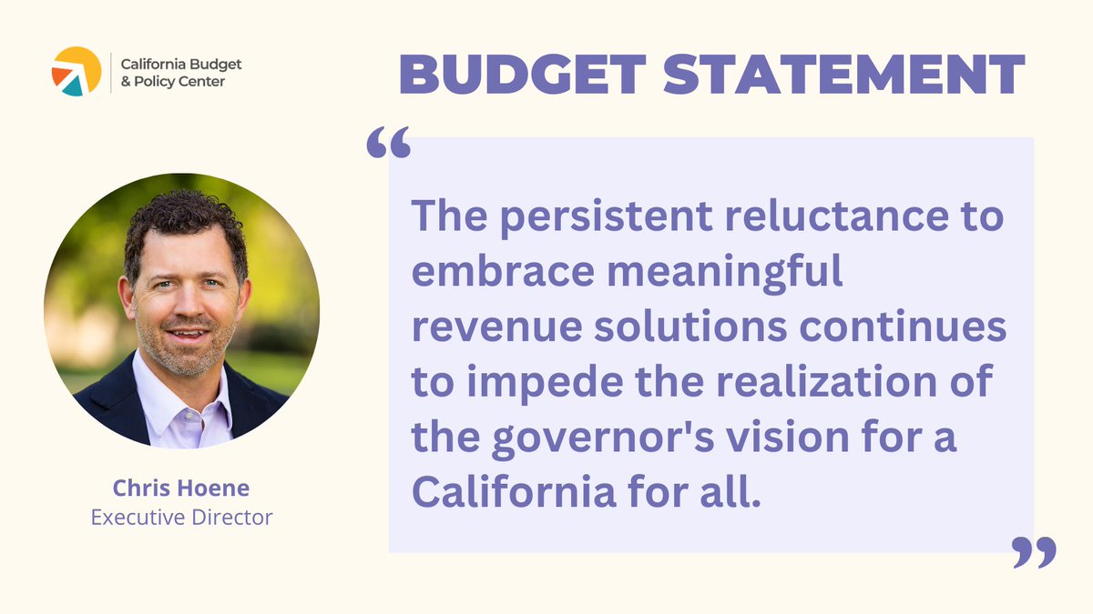 NEW: Our executive director @ChrisWHoene issued the following statement following the release of @CAgovernor Newsom’s May Revision of the 2024-25 #CABudget proposal. ⚡ Read the full statement here: calbudgetcenter.org/news/statement…