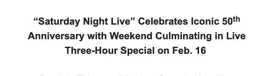 SNL scheduling its live 3-hour 50th anniversary special on my birthday. Truly the best gift I could receive. 🥰