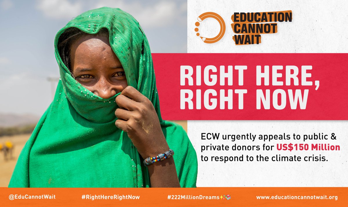 📣@EduCannotWait launches 🚨appeal to public+private donors to urgently mobilize $150M to scale up #ECW's response to #ClimateChange & reach 2M more children w/#QualityEducation! #RightHereRightNow➡️bit.ly/ECWClimate #222MillionDreams✨📚
