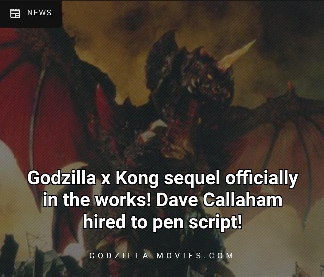 BREAKING!!! Godzilla x Kong sequel officially in the works! Dave Callaham hired to pen script! godzilla-movies.com/news/godzilla-…