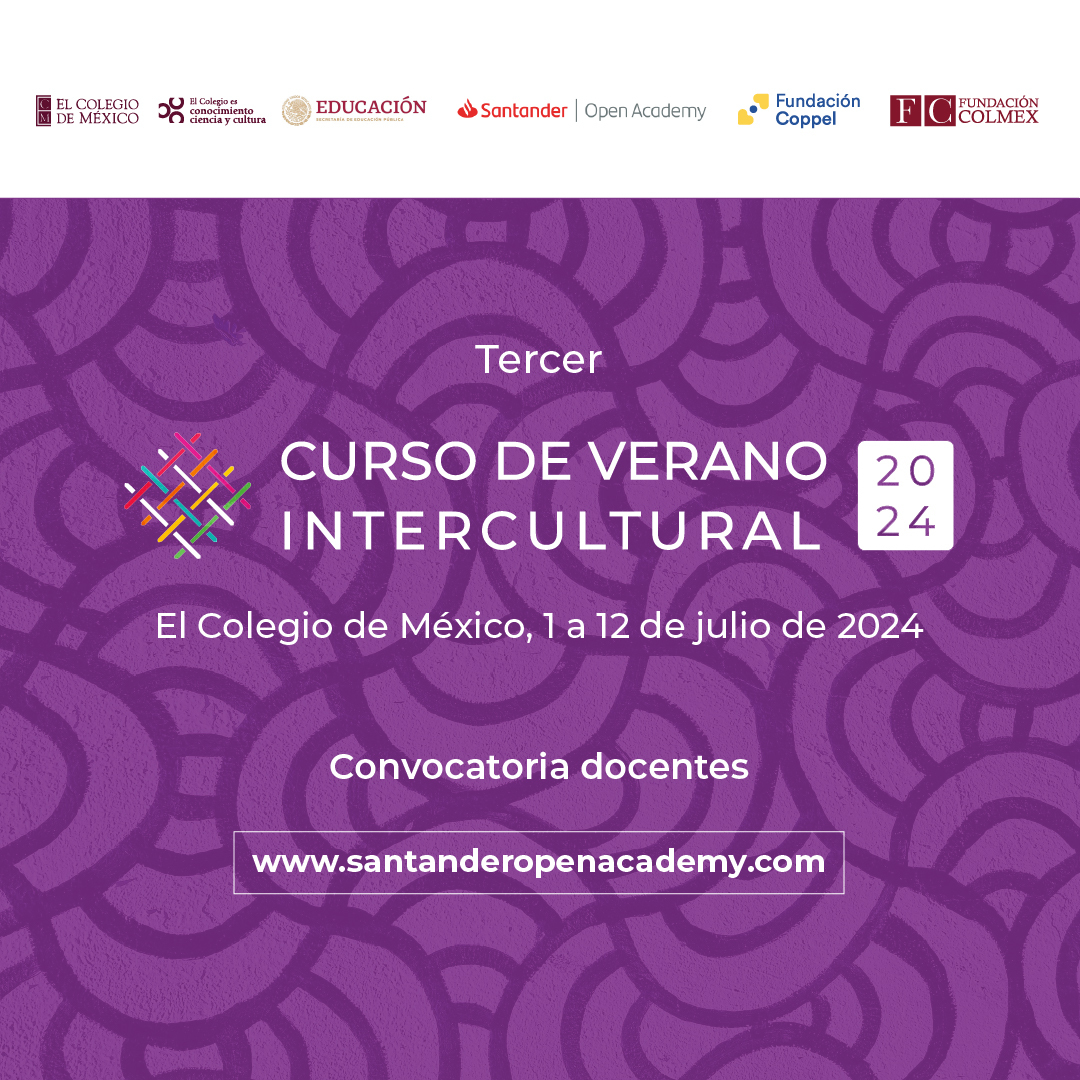 ¡Profesores de Universidades Interculturales de México!
¡Obtén una beca para ir a la CDMX y vivir la experiencia del Verano Intercultural

que el COLMEX está organizando!
👉 Regístrate en bit.ly/3UnYoRM

📆 Antes del 31 de mayo
#SantanderUniMx #CursoSantander