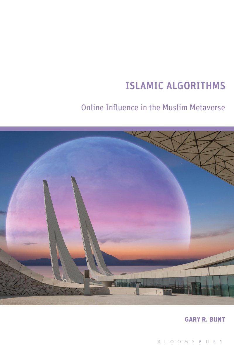 What is the impact of digital content and engagement on societies, believers and understandings of Islam? Explore the intersection between the internet and Islamic influencers with 'Islamic Algorithms' by @garybunt Available now! Find out more: bit.ly/4dhRIxl