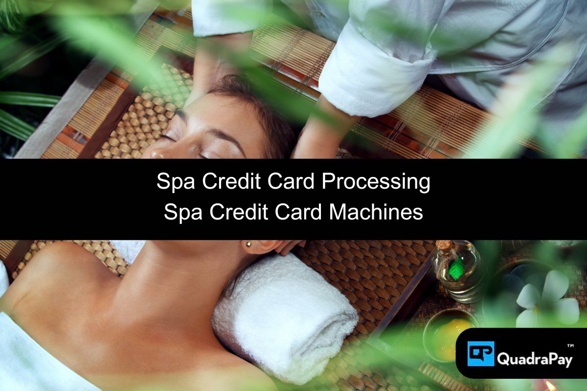 quadrapay.com/spa-credit-car… #spa #business #merchant #account #creditcard #processing #highrisk