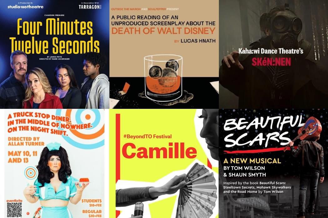 Last chance TO shows closing: @Stu180Theatre 4 MINS 12 SECS at @TarragonTheatre, @OutsideTheMarch DEATH OF WALT DISNEY at @Soulpepper, SKéN:NEN at Bluma Appel; CAMILLE at @BeyondWallsTPM, A TRUCK STOP DINER at Sweet Action. And in Hamilton BEAUTIFUL SCARS at @TheatreAquarius.