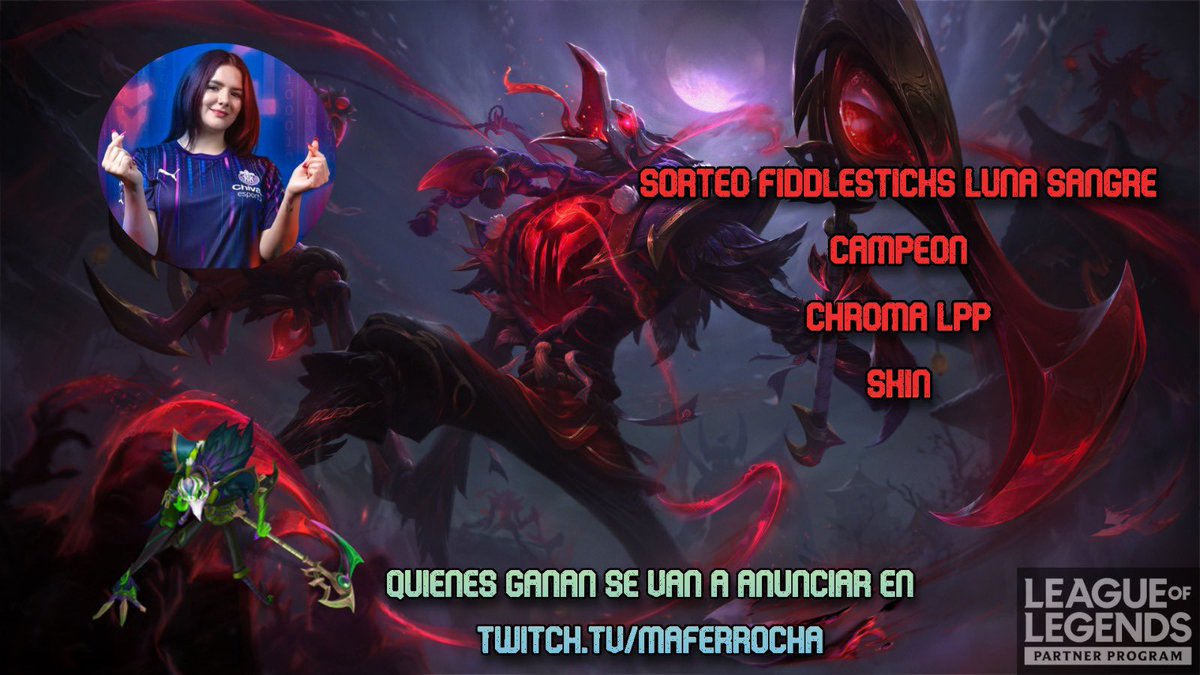 Mañana en mi canal twitch.tv/maferrocha 💓

15 skins de fiddlesticks luna sangre owo rt para que lleguen mas ganadores 🥳