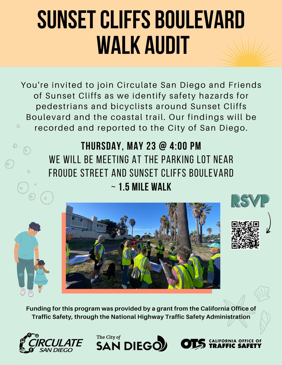 Join us on Thursday, May 23 for a walk audit along Sunset Cliffs Boulevard! We'll be walking along the coastal trail and observing the conditions between Froude Street and Ladera Street. We'll be meeting at the parking lot on Froude Street and Sunset Cliffs Boulevard at 4:00PM.