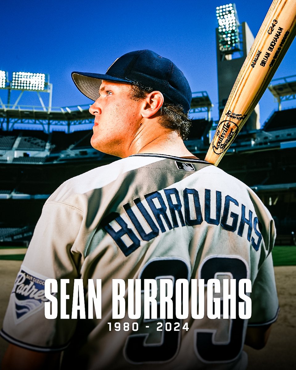 We mourn the passing of former Padres third baseman Sean Burroughs.

Our thoughts and prayers are with his family during this very difficult time.
