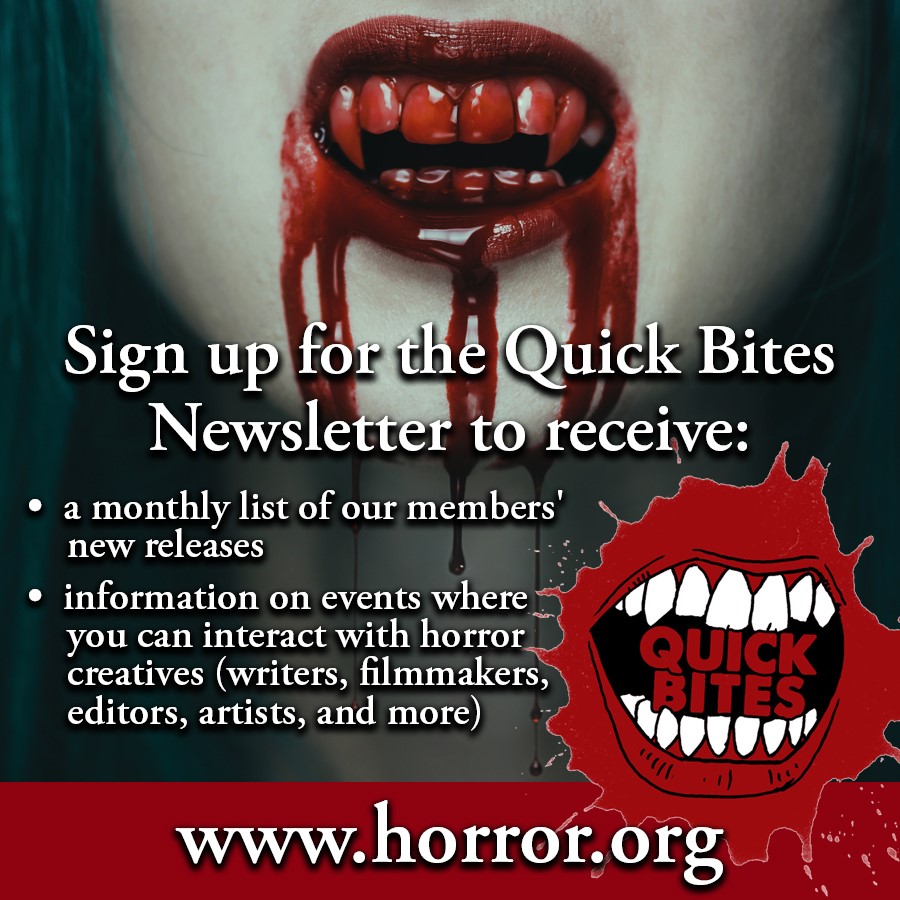 Get QuickBites in your inbox! A monthly digital list of our members' new releases and information on events where you can interact with horror creatives Anyone can get a free subscription, (no membership required). mailchi.mp/bb7571fdbce9/q…