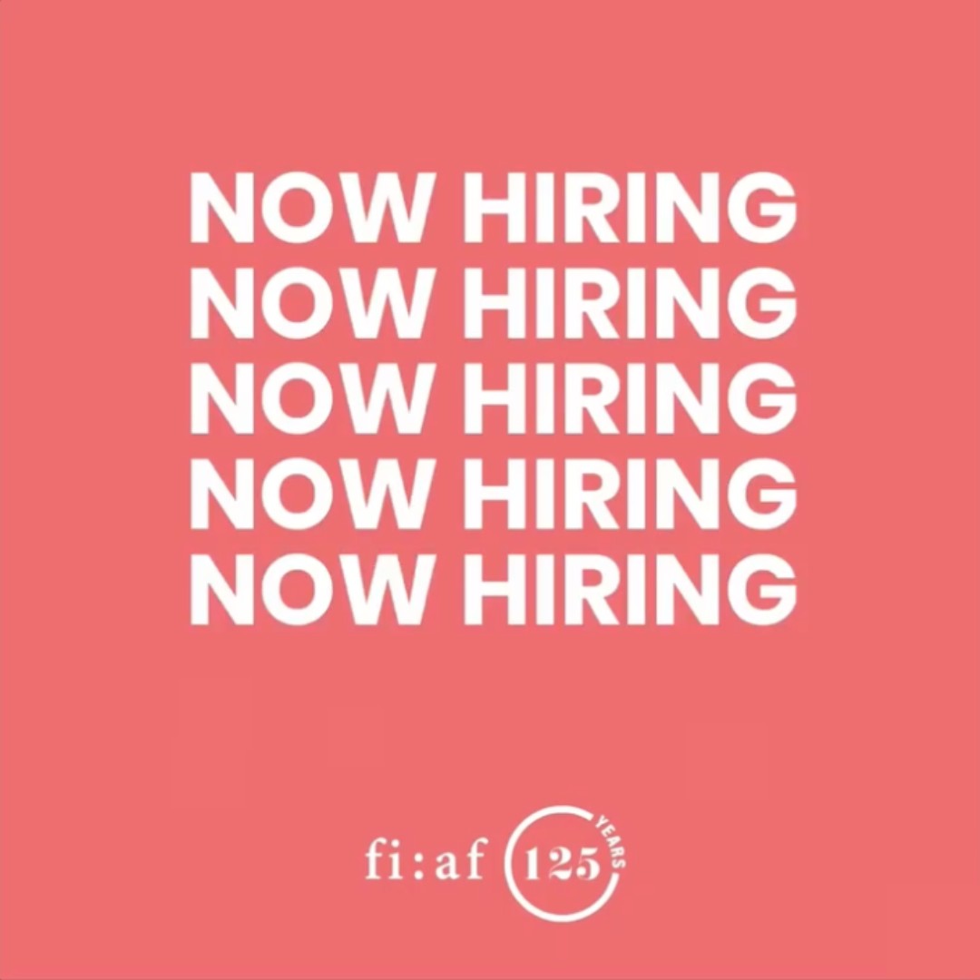 FIAF is hiring a number of different positions. fiaf.org/jobs <--- Apply here!