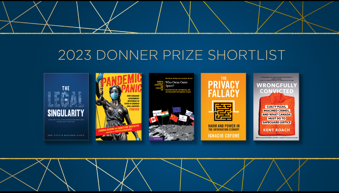 Congrats to shortlist writers for @DonnerPrize award for best public policy book by a Canadian. 🔷Pandemic Panic | By @jobearon and @cvangeyn 🔶The Legal Singularity | By Abdi Aidid and Benjamin Alarie 🔷 Who Owns Outer Space? | By Michael Byers and Aaron Boley 🔶 The Privacy…