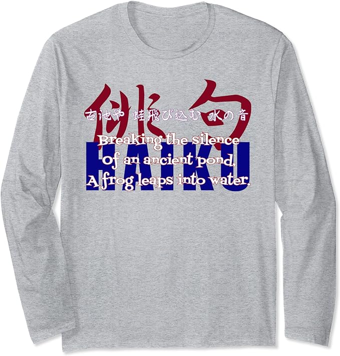 Haiku Long Sleeve T-Shirt
amazon.com/dp/B0CTFRJZ3D?…
#poem #poems #lyrics #words #haiku #silence #Japanese #font #Japan #design #print #printing #originaldesign #originalprint #longsleevetshirt #longsleevet #longsleeve #tshirts #tshirtprinting #shirts #fashion #t-shirt #tshirt
