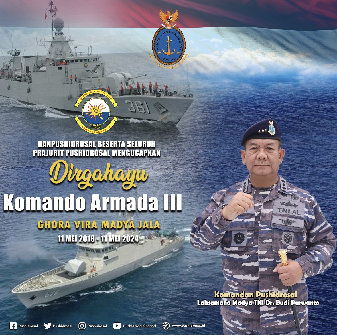 pushidrosal's tweet image. Dirgahayu Komando Armada III 
&quot;Ghora Vira Madya Jala&quot;
11 Mei 2018 - 11 Mei 2024

#jalesvevajayamahe #tnial