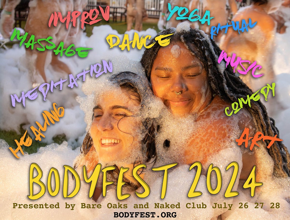 Take it all off!  Then take it all in! Bodyfest is growing each year with new leaders and contributors.  July 26, 27, 28 at Bare Oaks Family Naturist Park less than 1 hour north of Toronto, Canada.   Bounce over to the website for details: nclub.club/bodyfest/