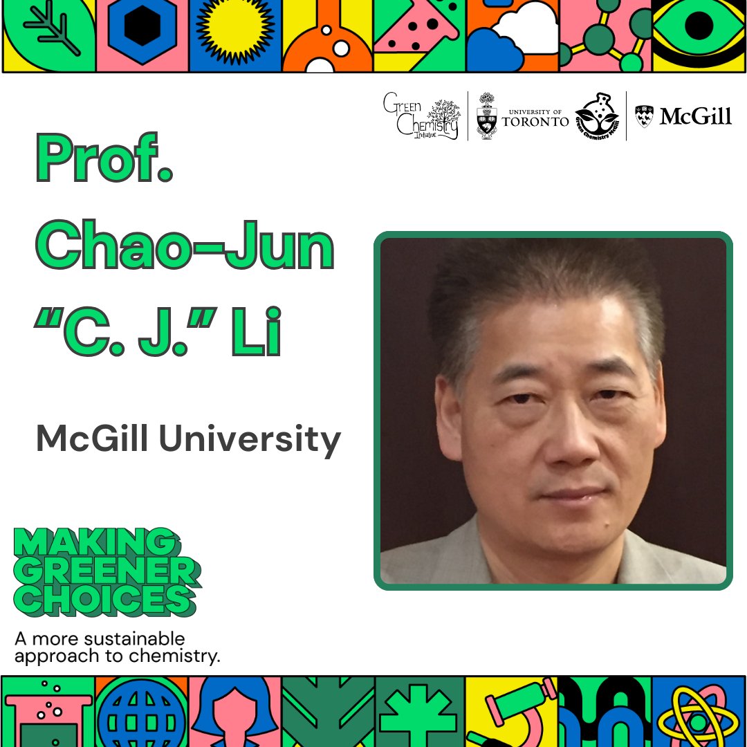 🌿Excited to introduce Prof. C.J. Li! As a Canada Research Chair in Green Chemistry and a Professor at McGill University, he is a pioneer in using water as a green solvent for chemical synthesis.💧

Don't miss his talk on "Hydrazones as Organo-Metallic Equivalents (HOME)"!