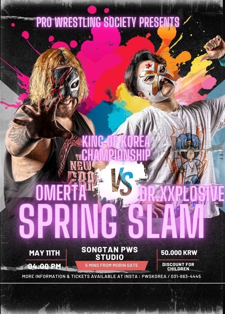 PWSKOREA's tweet image. #SpringSlam 매치 공개(3)

지난 달

GM 오지 블레이즈의 &quot;막가파&quot; 경기 성사로, 오메르타에게 킹 오브 코리아 챔피언 타이틀을 넘겨주게된 닥터 익스플로시브가,

다시 한 번 KOK 챔피언 타이틀을 되찾기위해 오메르타에게 맞섭니다!

#프로레슬링 #Prowrestling #プロレス #PWS #PWSKOREA #NEWERA
