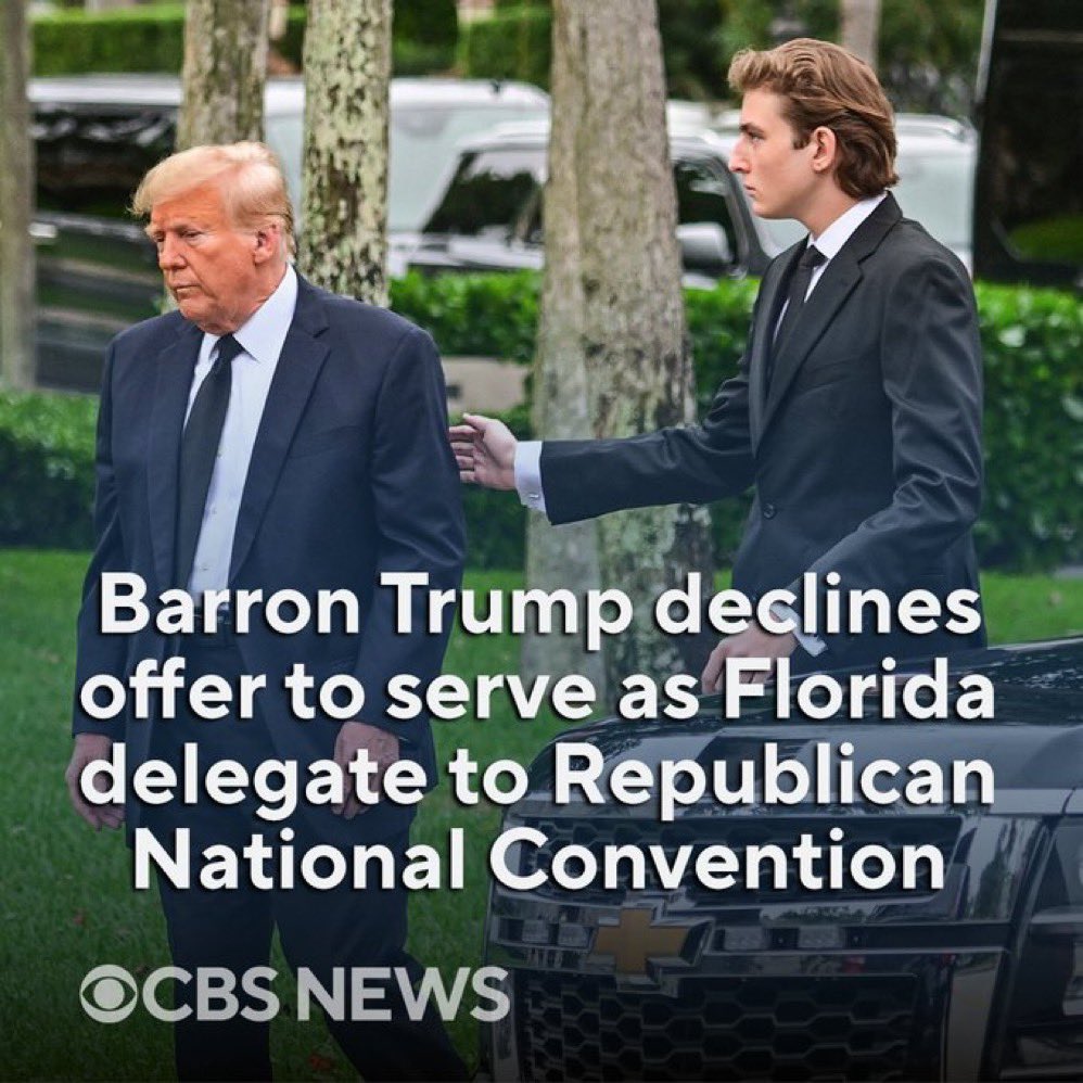 🚨BREAKING: After all the discussion of him entering politics, Barron Trump, son of the great President Donald Trump, has DECLINED to be a delegate at the Republican National Convention in Florida‼️
